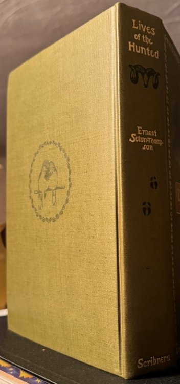Image for Lives of the Hunted. Containing a True Account of the Doings of Five Quadrupeds and Three Birds, and, in Elucidation of the Same, Over 200 Drawings. Lives of the Hunted. Containing a True Account of the Doings of Five Quadrupeds and Three Birds, and, in Elucidation of the Same, Over 200 Drawings.