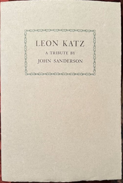 Image for Leon Katz. A Tribute By John Sanderson. Leon Katz. A Tribute By John Sanderson.