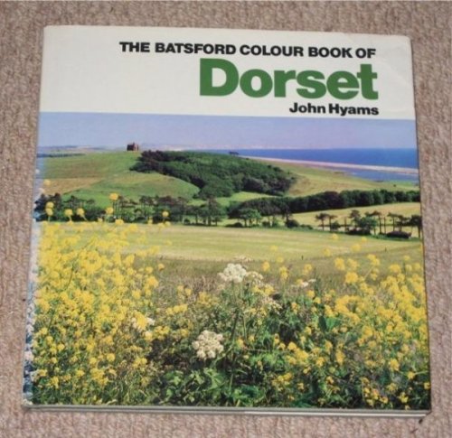 The Batsford Colour book of Dorset.