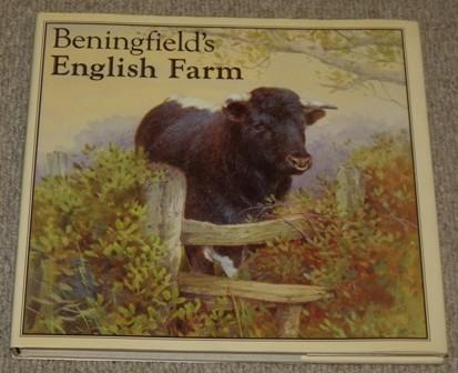 Beningfield’s English Farm. Signed copy.