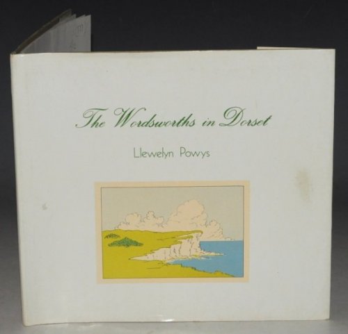 The Wordsworths in Dorset. Introduction by Malcolm Elwin.
