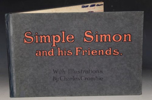 Simple Simon and his Friends.