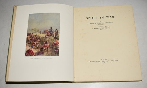 Sport In War. Illustrated By Lionel Edwards.