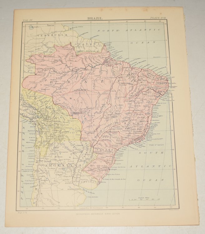 ORIGINAL ENGRAVED MAP OF BRAZIL. Original antique Coloured map of BRAZIL from the Encyclopaedia Britannica - 9th Edition, Volume IV Plate XVII