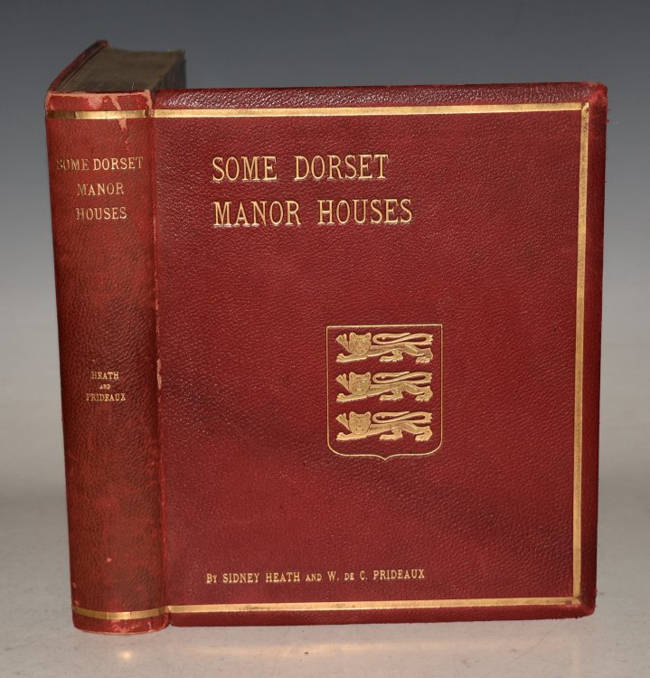 Some Dorset Manor Houses. With their Literary and Historical Associations. In Deluxe Fine Binding. With TWO Author&rsquo;s Signed Letters.