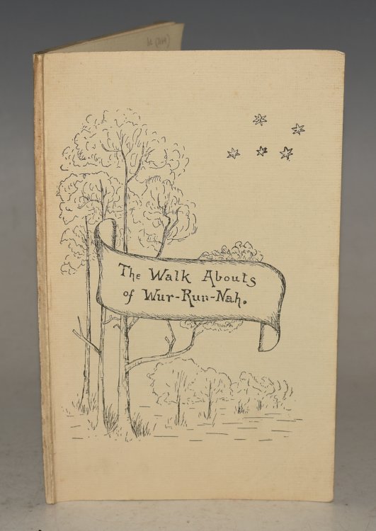 The Walkabouts of Wur-Run-Nah Compiled by Catherine Stow. From the Published and Unpublished Legends Collected by K. Langloh Parker. Illustrated by Marion Hart.