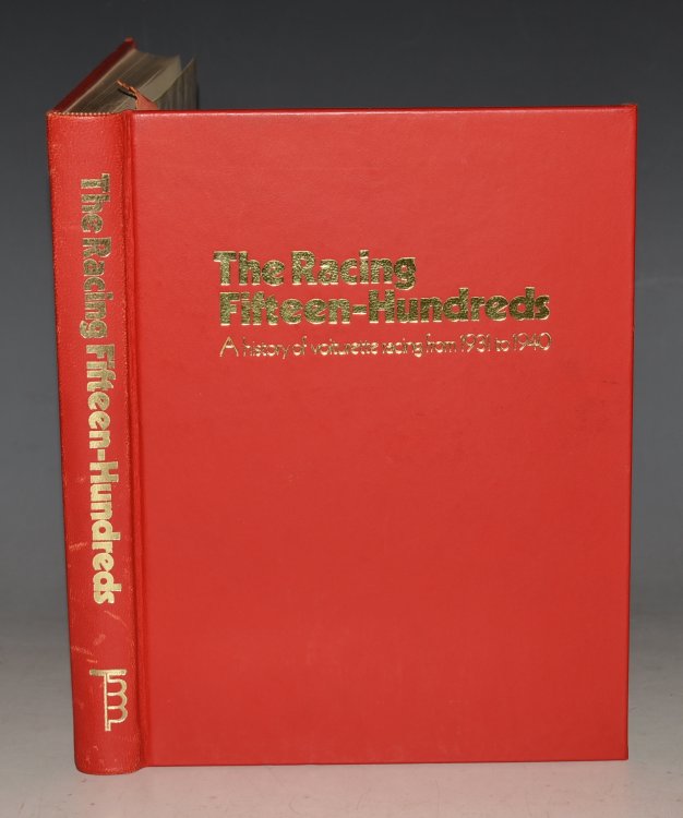 The Racing Fifteen-Hundreds A History of Voiturette Racing from 1931 to 1940. Signed Limited Edition.
