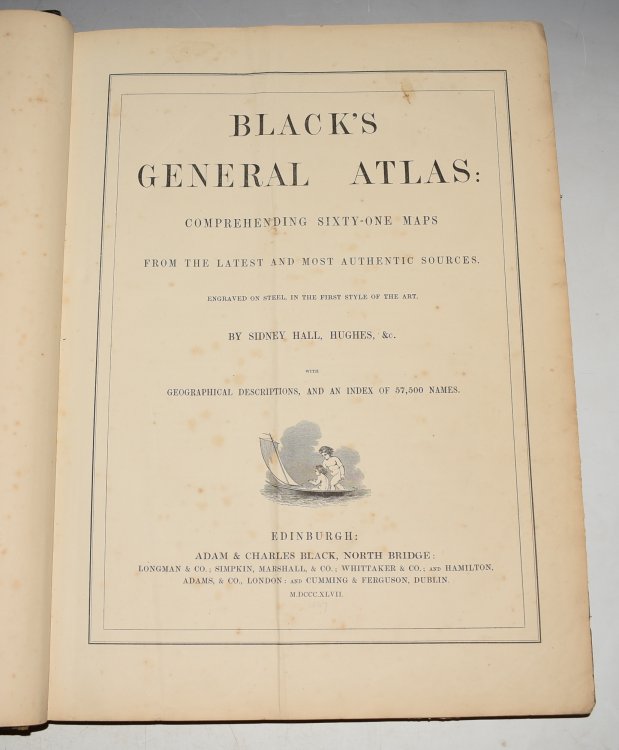 Black's General Atlas. from the latest and most authentic sources, engraved on steel in the first style of the art.