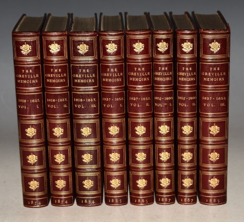The Greville Memoirs. Complete in Eight Volumes. In Three Parts. (A Journal of the Reigns of.): King George IV and King William IV, 1818-1836, 3 vols.; Queen Victoria from 1837 - 1852, 3 vols.; Queen Victoria from 1852 to 1860. Third Edition.