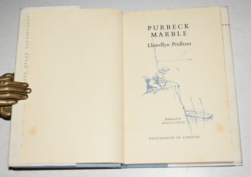 Purbeck Marble. The story of a Great Enterprise.