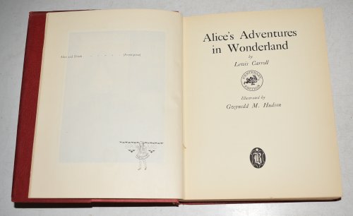 Alice's Adventures in Wonderland Centenary Edition. Illustrated by Gwynedd M. Hudson.