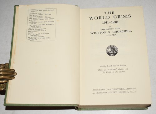 The World Crisis. 1911 - 1918. Abridged & revis.ed., with an add.chapter on The Battle of the Marne.