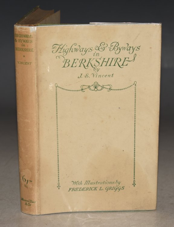 Highways and Byways in Berkshire. (Highways and Byways in.) Illustrated by Frederick L. Griggs.
