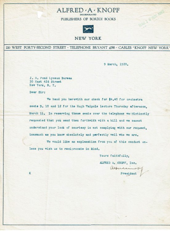 Image for TYPED LETTER SIGNED BY AMERICAN PUBLISHER ALFRED A. KNOPF COMPLAINING TO THE POND LECTURE BUREAU ABOUT PAYMENT FOR TICKETS TO A HUGH WALPOLE LECTURE. TYPED LETTER SIGNED BY AMERICAN PUBLISHER ALFRED A. KNOPF COMPLAINING TO THE POND LECTURE BUREAU ABOUT PAYMENT FOR TICKETS TO A HUGH WALPOLE LECTURE.
