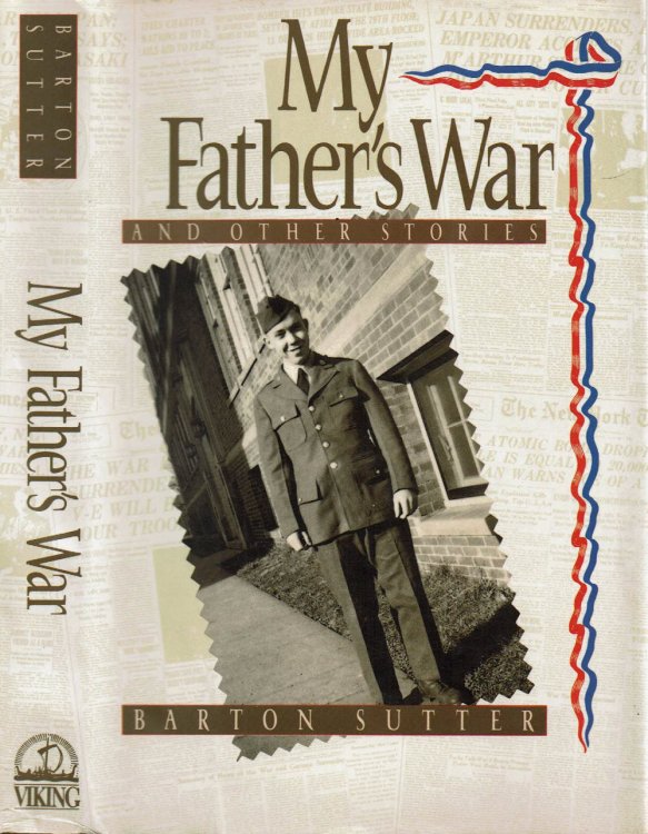 MY FATHER'S WAR And Other Stories.