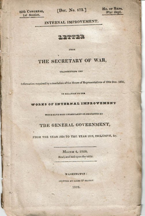 Image for INTERNAL IMPROVEMENT. LETTER FROM THE SECRETARY OF WAR, Transmitting the Information required by a resolution of the House of Representatives of 19th Dec. 1826, in relation to the works of internal improvement which have been undertaken or projected by the general government from the year 1824 to th INTERNAL IMPROVEMENT. LETTER FROM THE SECRETARY OF WAR, Transmitting the Information required by a resolution of the House of Representatives of 19th Dec. 1826, in relation to the works of internal improvement which have been undertaken or projected by the general government from the year 1824 to th