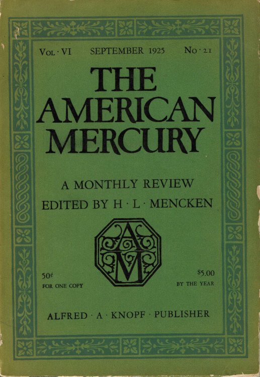Image for THE AMERICAN MERCURY: A Monthly Review; Vol. VI, No. 21, September 1925. THE AMERICAN MERCURY: A Monthly Review; Vol. VI, No. 21, September 1925.