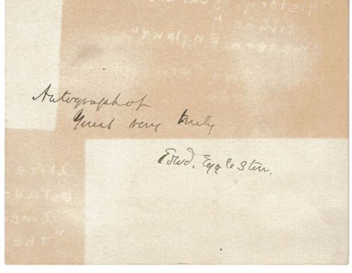 Image for CARD INSCRIBED AND SIGNED BY AMERICAN HISTORIAN AND NOVELIST EDWARD EGGLESTON, AUTHOR OF THE HOOSIER SERIES OF STORIES. CARD INSCRIBED AND SIGNED BY AMERICAN HISTORIAN AND NOVELIST EDWARD EGGLESTON, AUTHOR OF THE HOOSIER SERIES OF STORIES.