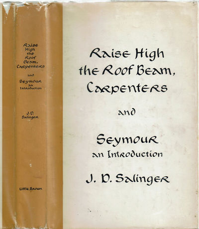 Image for RAISE HIGH THE ROOF BEAM, CARPENTERS and SEYMOUR, AN INTRODUCTION. RAISE HIGH THE ROOF BEAM, CARPENTERS and SEYMOUR, AN INTRODUCTION.
