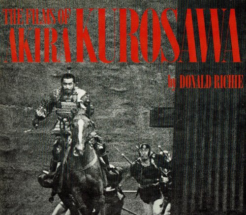 Image for THE FILMS OF AKIRA KUROSAWA. THE FILMS OF AKIRA KUROSAWA.
