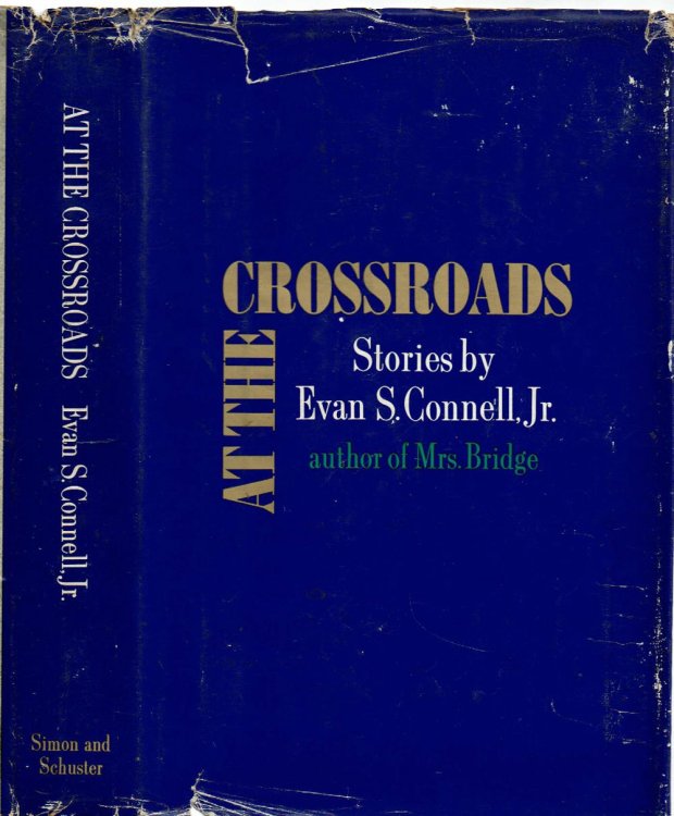 Image for AT THE CROSSROADS: Stories by Evan S. Connell, Jr. AT THE CROSSROADS: Stories by Evan S. Connell, Jr.