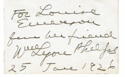 Image for CARD INSCRIBED AND SIGNED BY AMERICAN AUTHOR, CRITIC AND SCHOLAR WILLIAM LYON PHELPS. CARD INSCRIBED AND SIGNED BY AMERICAN AUTHOR, CRITIC AND SCHOLAR WILLIAM LYON PHELPS.