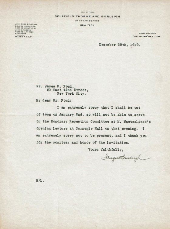 Image for TYPED LETTER SIGNED by the director of the Lackawanna Steel Company GEORGE WILLIAM BURLEIGH regretting that he won't be able to serve on the Honorary Reception Committee for Maurice Maeterlinck. TYPED LETTER SIGNED by the director of the Lackawanna Steel Company GEORGE WILLIAM BURLEIGH regretting that he won't be able to serve on the Honorary Reception Committee for Maurice Maeterlinck.