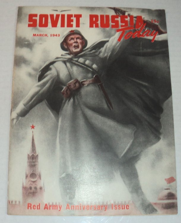 Image for SOVIET RUSSIA TODAY. March 1943. (Vol. 11, No. 11). Red Army Anniversary Issue. (Cover title). SOVIET RUSSIA TODAY. March 1943. (Vol. 11, No. 11). Red Army Anniversary Issue. (Cover title).