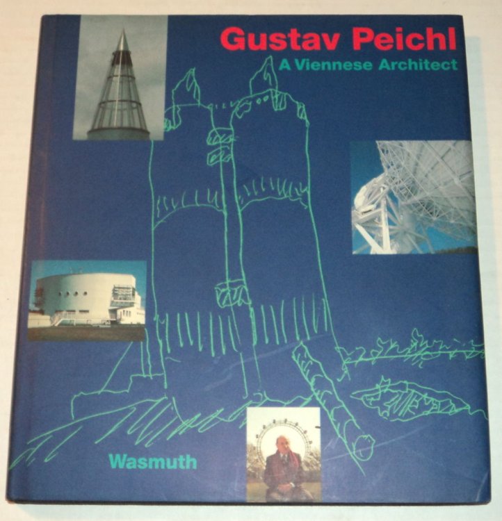 Image for GUSTAV PEICHL: A Viennese Architect. GUSTAV PEICHL: A Viennese Architect.