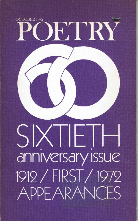 Image for POETRY. SIXTIETH ANNIVERSARY ISSUE 1912-1972: First Appearances. (Volume CXXI, Number 1). October 1972. (Cover title). POETRY. SIXTIETH ANNIVERSARY ISSUE 1912-1972: First Appearances. (Volume CXXI, Number 1). October 1972. (Cover title).