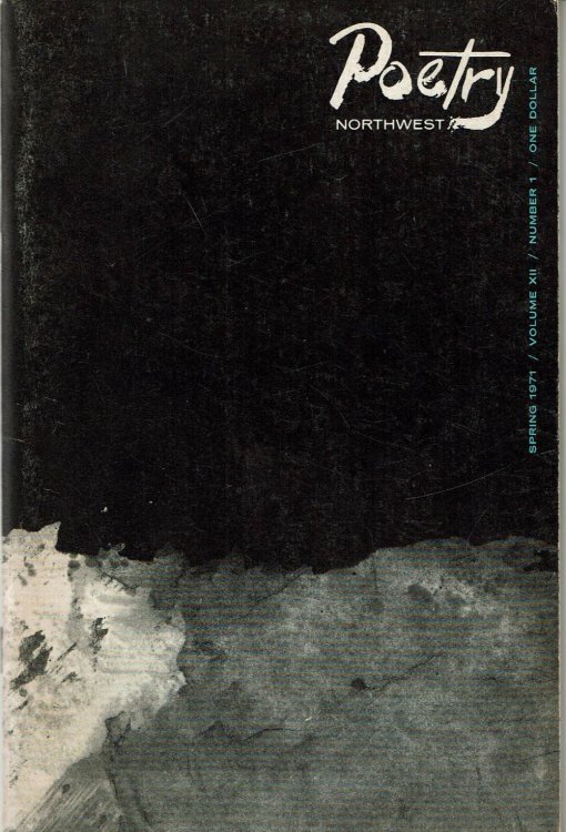 Image for POETRY NORTHWEST. Spring 1971. Volume Twelve, Number One. POETRY NORTHWEST. Spring 1971. Volume Twelve, Number One.