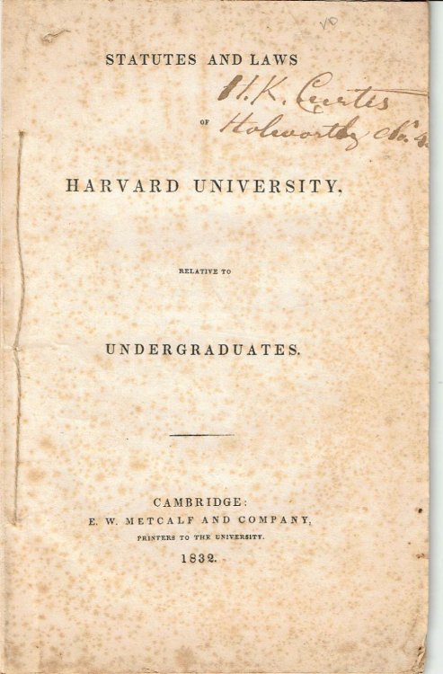 Image for STATUTES AND LAWS OF HARVARD UNIVERSITY, RELATIVE TO UNDERGRADUATES. STATUTES AND LAWS OF HARVARD UNIVERSITY, RELATIVE TO UNDERGRADUATES.