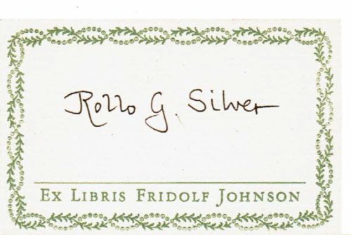 Image for FRIDOLF JOHNSON BOOK LABEL SIGNED BY NOTED BOOK COLLECTOR, AUTHOR, AND EDITOR OF WHITMAN'S LETTERS ROLLO G. SILVER. FRIDOLF JOHNSON BOOK LABEL SIGNED BY NOTED BOOK COLLECTOR, AUTHOR, AND EDITOR OF WHITMAN'S LETTERS ROLLO G. SILVER.