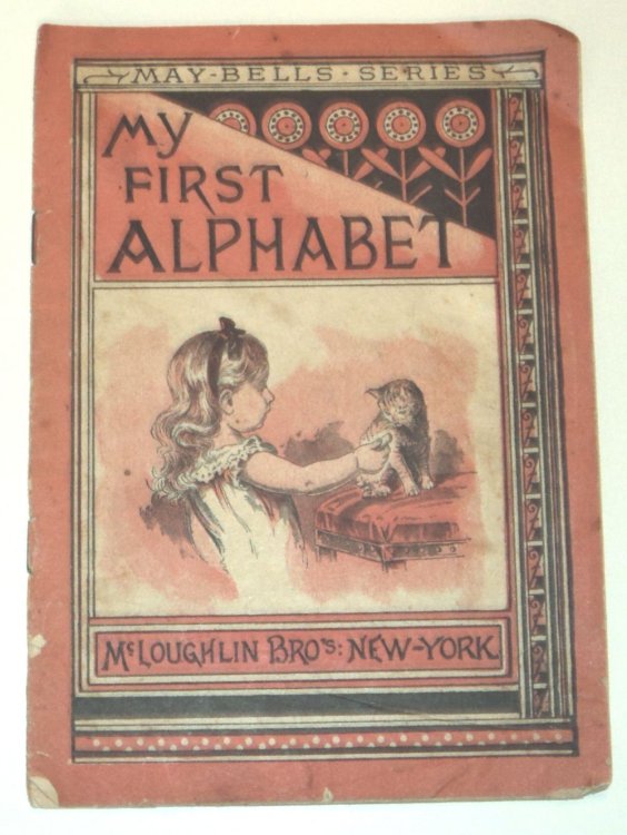 Image for MY FIRST ALPHABET. MY FIRST ALPHABET.