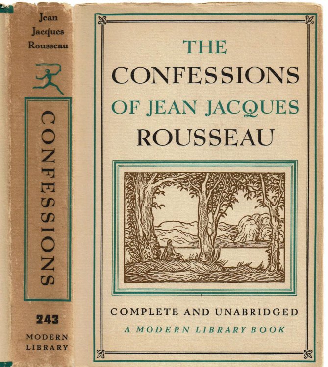 Image for THE CONFESSIONS OF JEAN JACQUES ROUSSEAU. THE CONFESSIONS OF JEAN JACQUES ROUSSEAU.