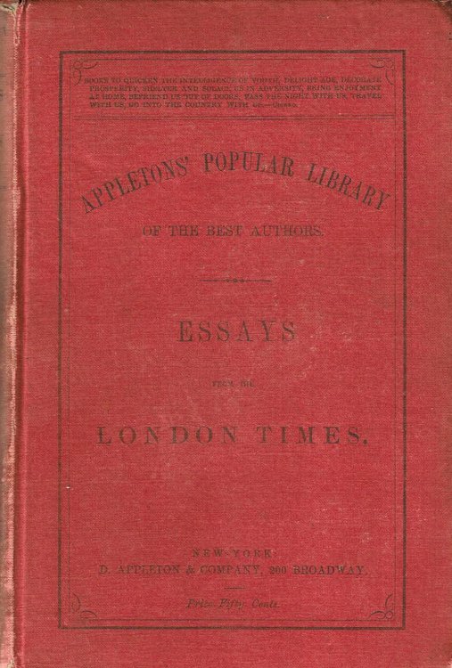 Image for ESSAYS FROM THE LONDON TIMES: A Collection of Personal and Historical Sketches. ESSAYS FROM THE LONDON TIMES: A Collection of Personal and Historical Sketches.