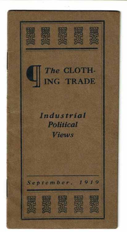 Image for THE CLOTHING TRADE: INDUSTRIAL POLITICAL VIEWS. SEPTEMBER, 1919. THE CLOTHING TRADE: INDUSTRIAL POLITICAL VIEWS. SEPTEMBER, 1919.