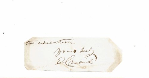 Image for AUTOGRAPH CLOSE SIGNED by the English Social Reformer SIR EDWIN CHADWICK. AUTOGRAPH CLOSE SIGNED by the English Social Reformer SIR EDWIN CHADWICK.