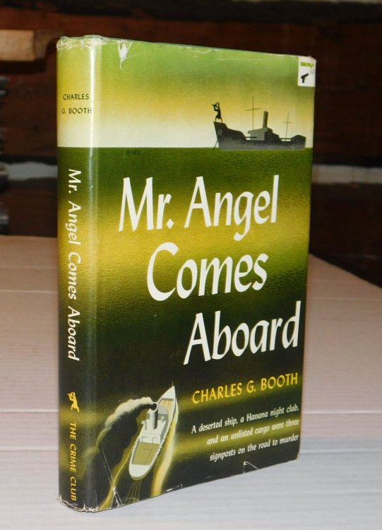 Image for MR. ANGEL COMES ABOARD. MR. ANGEL COMES ABOARD.