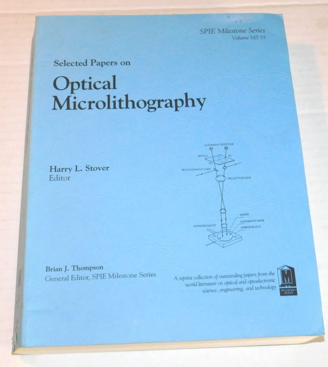 Image for SELECTED PAPERS ON MICROLITHOGRAPHY. SPIE Milestone Series Volume MS 55. SELECTED PAPERS ON MICROLITHOGRAPHY. SPIE Milestone Series Volume MS 55.