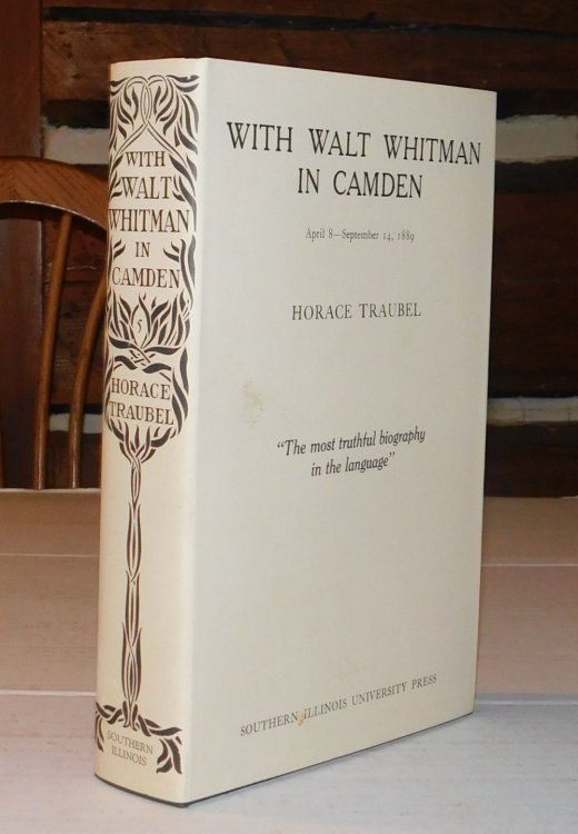 Image for WITH WALT WHITMAN IN CAMDEN. April 8 - September 14, 1889. WITH WALT WHITMAN IN CAMDEN. April 8 - September 14, 1889.