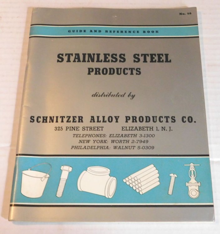 Image for GUIDE AND REFERENCE BOOK, NO. 58: STAINLESS STEEL PRODUCTS DISTRIBUTED BY SCHNITZER ALLOY PRODUCTS CO. GUIDE AND REFERENCE BOOK, NO. 58: STAINLESS STEEL PRODUCTS DISTRIBUTED BY SCHNITZER ALLOY PRODUCTS CO.