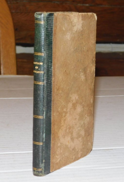 Image for THE ORPHANS OF NORMANDY, OR, FLORENTIN AND LUCIE. By Mrs. Sherwood . First American Edition. THE ORPHANS OF NORMANDY, OR, FLORENTIN AND LUCIE. By Mrs. Sherwood . First American Edition.