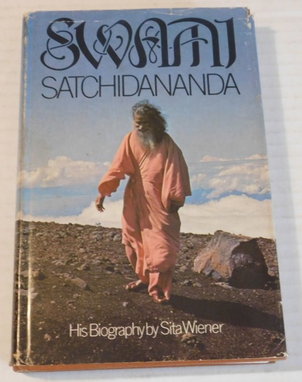 Image for SWAMI SATCHIDANANDA. His Biography. SWAMI SATCHIDANANDA. His Biography.
