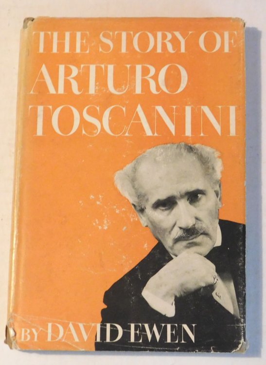 Image for THE STORY OF ARTURO TOSCANINI. THE STORY OF ARTURO TOSCANINI.