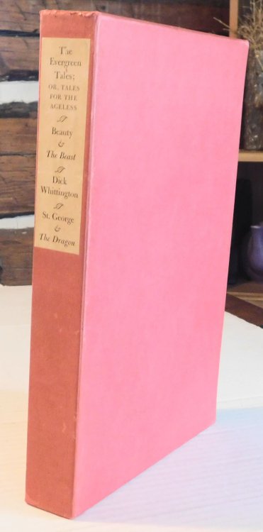 Image for THE EVERGREEN TALES; OR, TALES FOR THE AGELESS: Beauty and the Beast / Dick Whittington and His Cat / Saint George & the Dragon. (3 volumes). THE EVERGREEN TALES; OR, TALES FOR THE AGELESS: Beauty and the Beast / Dick Whittington and His Cat / Saint George & the Dragon. (3 volumes).