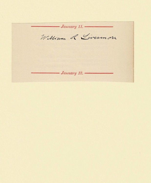 Image for AUTOGRAPH: The signature of the American engineer & surveyor WILLIAM ROSCOE LIVERMORE on a slip clipped from a Birthday book. AUTOGRAPH: The signature of the American engineer & surveyor WILLIAM ROSCOE LIVERMORE on a slip clipped from a Birthday book.