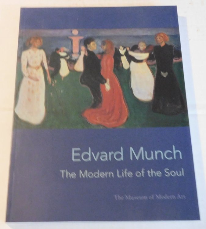 Image for EDVARD MUNCH: THE MODERN LIFE OF THE SOUL. EDVARD MUNCH: THE MODERN LIFE OF THE SOUL.