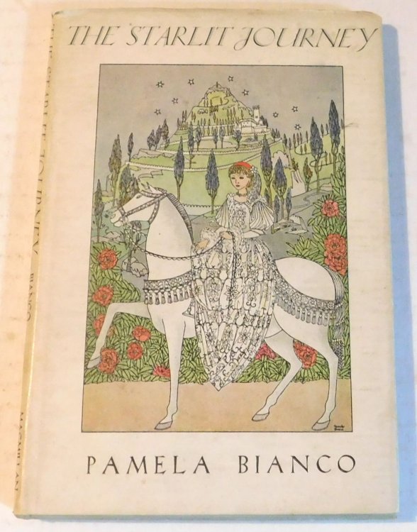 Image for THE STARLIT JOURNEY. A Story by Pamela Bianco. Illustrated by the Author. THE STARLIT JOURNEY. A Story by Pamela Bianco. Illustrated by the Author.