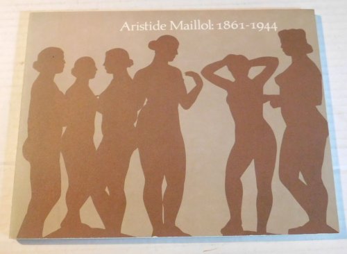 Image for ARISTIDE MAILLOL: 1861-1944. ARISTIDE MAILLOL: 1861-1944.